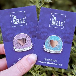T & Belle 'Supported Is Best' Enamel Pin